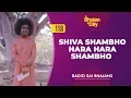 Lagu 118 - Shiva Shambho Hara Hara Shambho | Radio Sai Bhajans