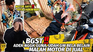 Download ADEK NGGK GUNA❗UDAH DI BELA2 IN MALAH MOTOR DIJUAL || JELAS NGGK TRIMA LAH GW MP3