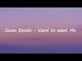 Download Lagu Jason Derulo - Want to want Me (Lyrics)