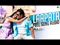 Download Lagu Laapata - Full Song Audio | Ek Tha Tiger | KK | Palak Muchhal | Sohail Sen