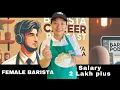 Salary Of Female Barista 250000 2 Lakh 50 Thousand In Dubai