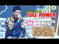 Lagu KH.  TB.  Fikri Muiz - Qori Nasional FULL POWER || Haul Akbar Abuya KH. Sidiq Bin Ma' lum - Baros