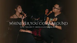 vince gill whenever you come around cover by putri tanjung ft mario g klau x mone band