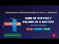 Codeforces Round 193 Div 2 C Sum of Distinct Values in a Matrix C Solution Explanation
