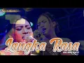 Download Lagu LANGKA RASA VOC DEDE RISTY | LIVE MUSIC GANJENE PANTURA