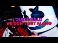 Download Lagu Juice WRLD, Marshmello - We Don't Get Along