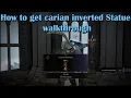 Elden Ring - How to get Carian Inverted Statue