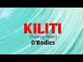 Download Lagu KILITI. - D. Bodies (Lyrics video)