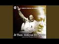 Download Lagu Je Toon Akhiyan De Samne (Complete Original Version)