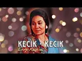 Download Lagu Kecik-Kecik - Enny Kusrini