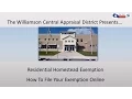 Residential Homestead Exemption Online Filing - Williamson Central Appraisal District