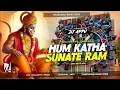 Download Lagu Hum Katha Sunate Hai Ram ( Sound Check Mix ) DJ APPU