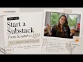 How to Start a Substack from Scratch in 2026 Full Step-by-Step Tutorial on Setting Up Your Substack