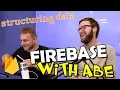 How to Structure Firebase NoSQL Data Firebase with Abe Google Developer