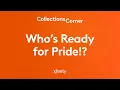 Collections Corner Pride