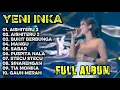 Yeni Inka full album musik dangdut full album terbaik 