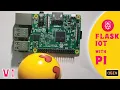 Flask IoT with Raspberry Pi - V1
