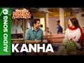 Lagu Kanha Full Audio Song | Ayushmann \u0026 Bhumi Pednekar | Shubh Mangal Saavdhan | Tanishk - Vayu