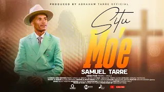 SITU MO E Singer Samuel Tarre New Afaan Oromo Gospel Song Official Music Video 2024 2017 