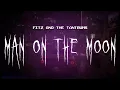 Download Lagu fitz and the tantrums - man on the moon [ sped up ] lyrics