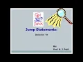 JAVA session 19 jump statement Jump Statements in Java Jump Statements in Java by NJP