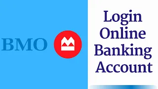 BMO Login to Online Banking Sign In bmo com