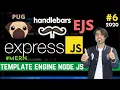 Template Engines Pug hbs EJS in Node JS Add Dynamic Content in Express JS in Hindi