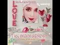 Download Lagu Tak Ingin Sendiri (By.Betharia Sonata)❤🕊