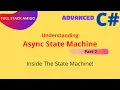 Advanced C - Understanding Async State Machine Part 2