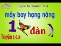 Download Lagu thím Lan, máy bay hạng nặng một cối nhiều chày, truyện hay đêm khuya