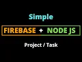 Sending Simple to Firebase Realtime Database with Node JS