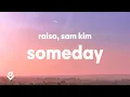 Download Lagu Someday - Raisa (Lirik) feat. Sam Kim