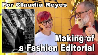 making of a fashion editorial for claudia reyes in english