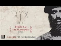FREE DOWNLOAD: RY X - Only {Stevie R & The Acid Beast Edition}