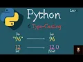 The Surprising Truth About Typecasting in Python Nobody Tells You
