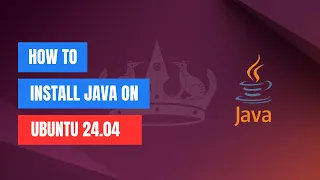 How to Install Java 21 on Ubuntu 24 04
