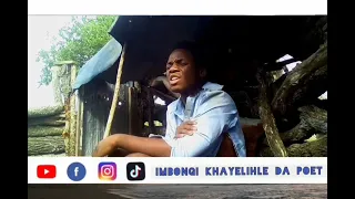 khayelihle the poet enhluphekweni official poetry video 