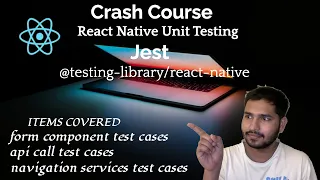 Crash Course of Unit Testing React Native with Jest Testing Library React Native Full Course 2025
