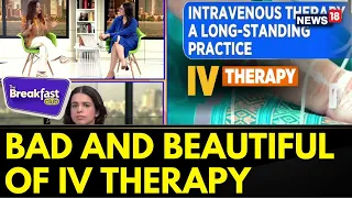 Download The Breakfast Club: The Bad And Beautiful Of IV Therapy, Decoding Latest Beauty Trend | News18 MP3