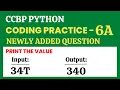 Print the Value Coding Practice - 6A Python CCBP 4 0