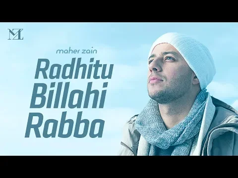 Download MP3 Maher Zain - Radhitu Billahi Rabba (Arabic) | ماهر زين - رضيت بالله ربا (Lyric Video)