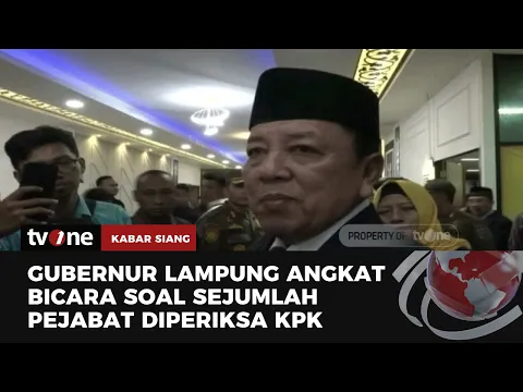 Gubernur Lampung Siap Dipanggil KPK Klarifikasi LHKPN