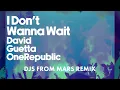 Download Lagu David Guetta \u0026 OneRepublic - I Don't Wanna Wait (DJs From Mars remix) [Visualizer]