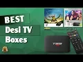 Top 5 Best Desi TV Boxes for Android And Review For All Budgets 2022 - For All Budgets