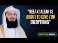 Relax Into the Feeling — Allah Is About to Give You What You Prayed For | Mufti Menk islamicreminder