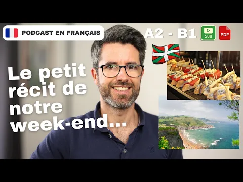 Download MP3 Notre petit séjour au Pays basque #164 | Français COURANT. Compréhension A2 - B1