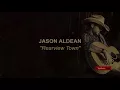 Jason Aldean - REARVIEW TOWN [Lyric]