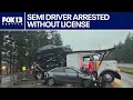 Semi driver without valid CDL arrested after crashing into school bus on I-5 in Lacey WA