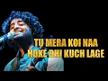 Download Lagu Tu Mera Koi Na Hoke Bhi Kuch Lage Lyrics – ARIJIT SINGH | Sachin-Jigar | Apna banale le piya