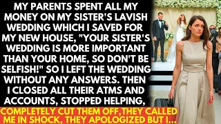My parents spent my house savings on my sister’s wedding, mocked "It's important, don't be selfish!"
